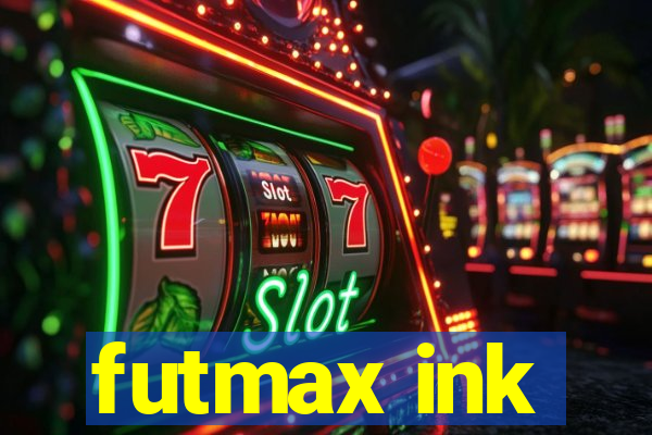 futmax ink