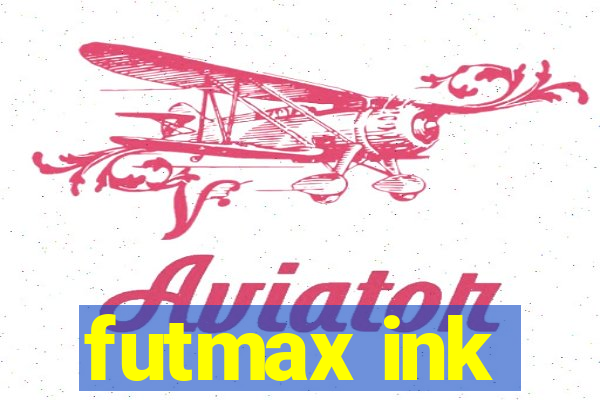 futmax ink