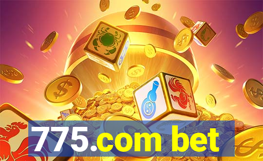 775.com bet