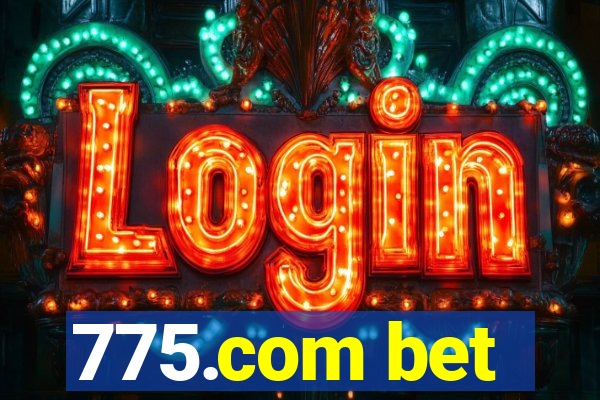 775.com bet