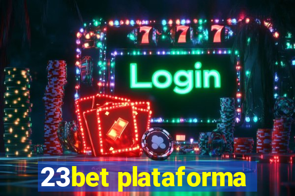 23bet plataforma