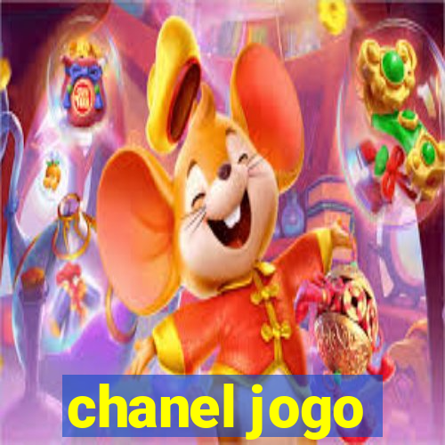 chanel jogo