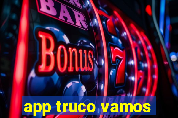 app truco vamos