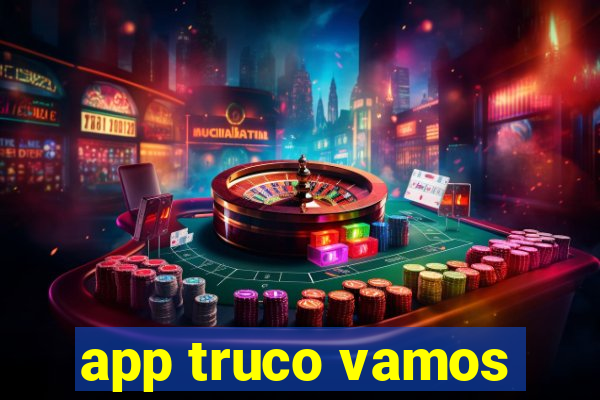 app truco vamos