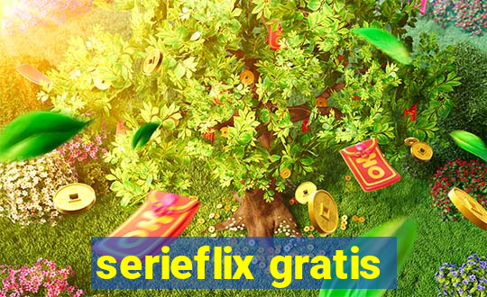 serieflix gratis