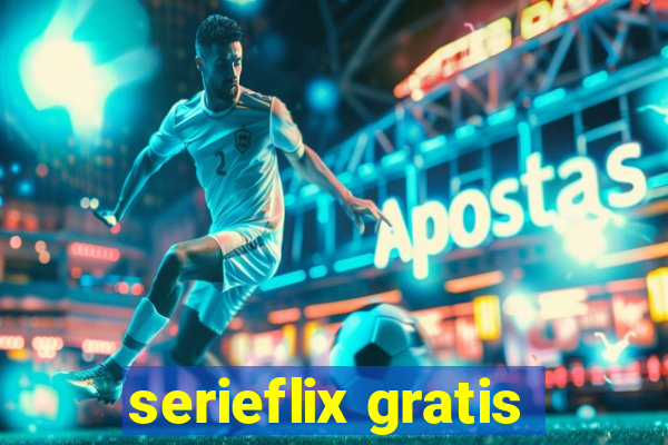 serieflix gratis