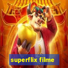 superflix filme