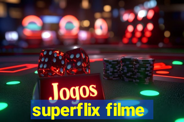 superflix filme