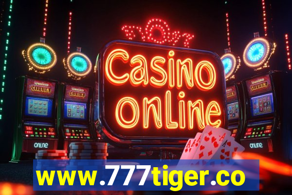 www.777tiger.com