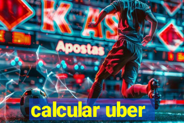 calcular uber