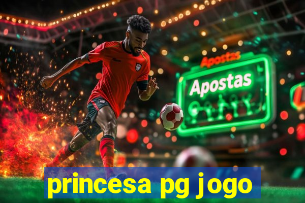 princesa pg jogo