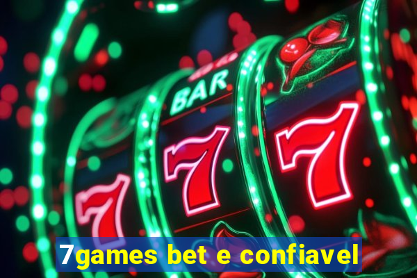 7games bet e confiavel