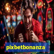 pixbetbonanza