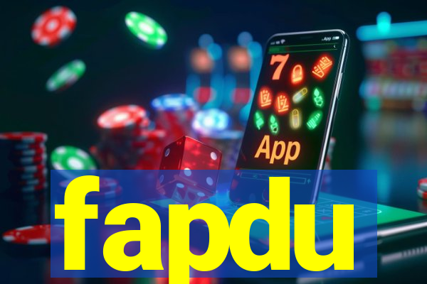 fapdu