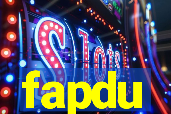 fapdu