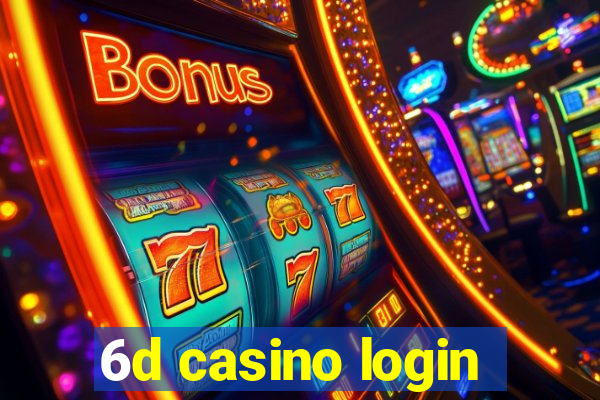 6d casino login