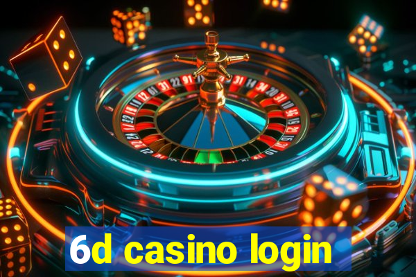 6d casino login