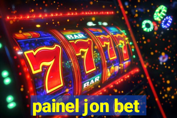 painel jon bet