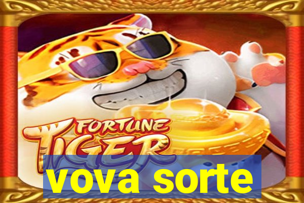 vova sorte