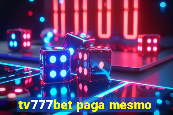 tv777bet paga mesmo