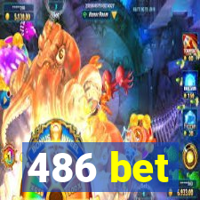 486 bet