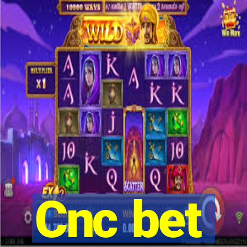 Cnc bet