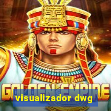 visualizador dwg