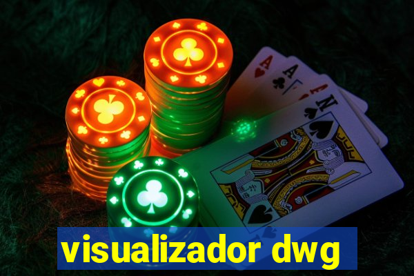 visualizador dwg