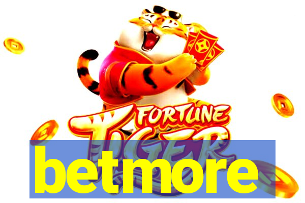 betmore