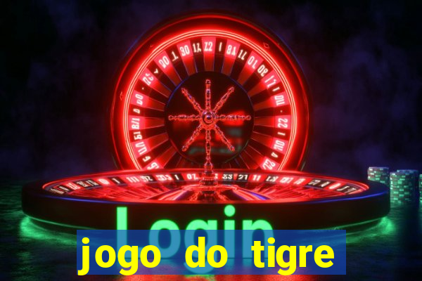 jogo do tigre deposito minimo 1 real