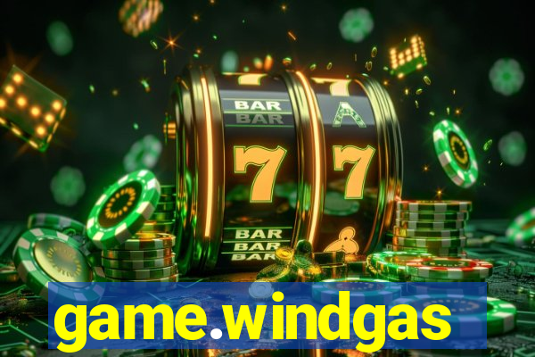 game.windgas