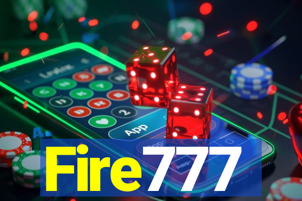 Fire777