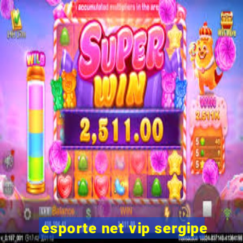 esporte net vip sergipe