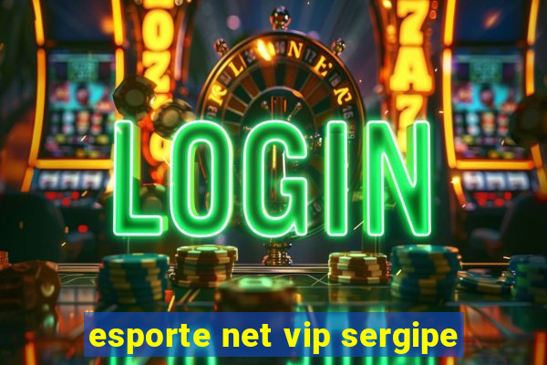 esporte net vip sergipe