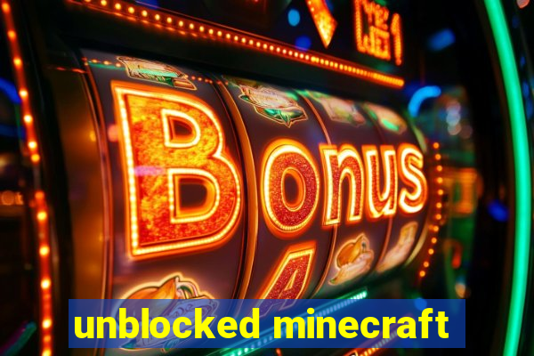 unblocked minecraft