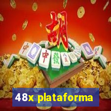 48x plataforma