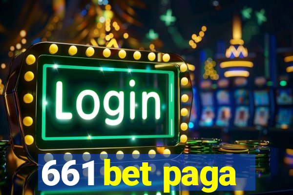 661 bet paga