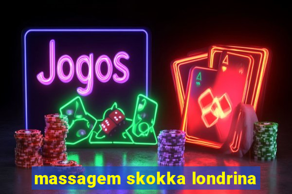 massagem skokka londrina