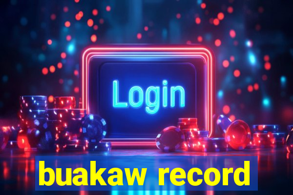 buakaw record