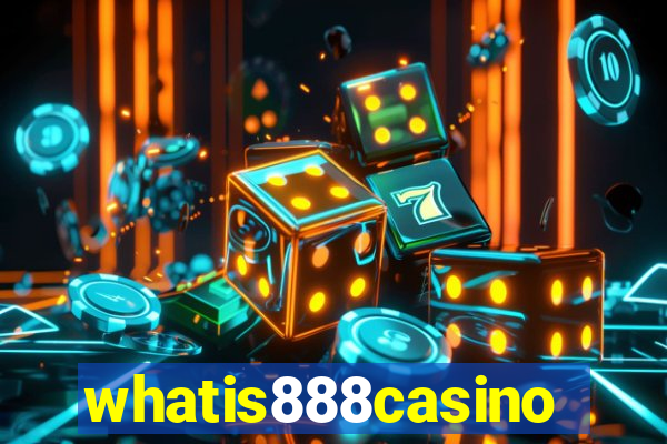 whatis888casino