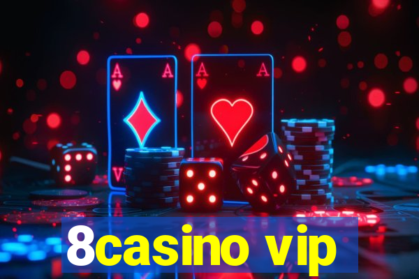 8casino vip