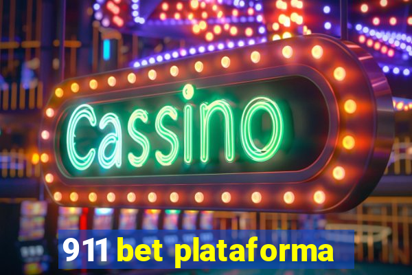 911 bet plataforma