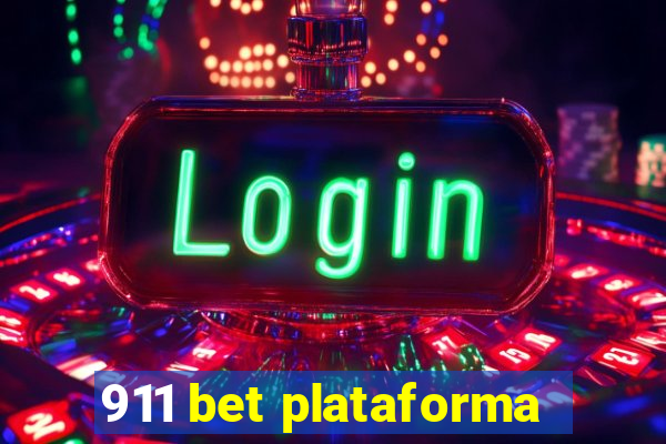 911 bet plataforma