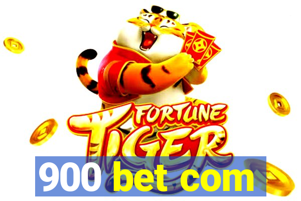 900 bet com