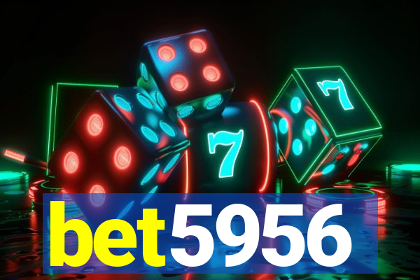 bet5956