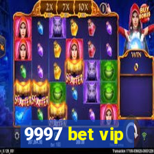 9997 bet vip