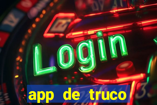 app de truco valendo dinheiro