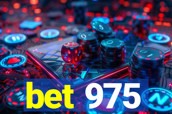 bet 975