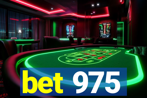 bet 975