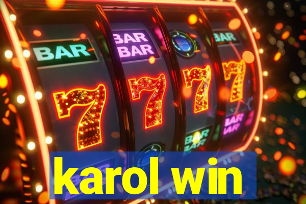 karol win